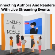 Connecting Authors And Readers With Barnes And Noble Live Streaming Events