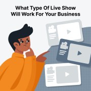 Live Show Types You Can Try For Your Business Marketing Strategy