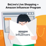 How The Amazon Influencer Program Works Perfectly With BeLive’s Live Sales Feature
