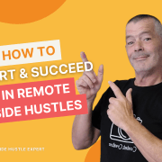 How to Start and Succeed in Remote Side Hustles